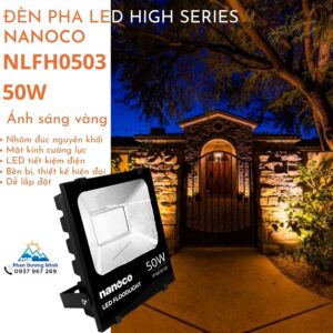 Đèn LED pha 50W Nanoco NLFH0503 ánh sáng vàng hiện đại