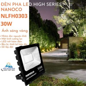Đèn pha 30W Nanoco NLFH0303 ánh sáng vàng ấm