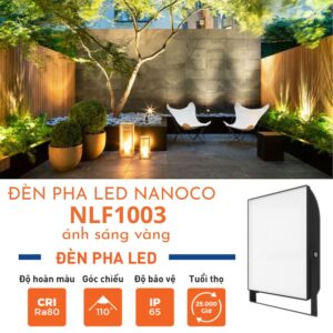 Đèn pha LED 100W Nanoco NLF1003 ánh sáng vàng ấm cúng