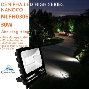 Đèn pha LED 30W Nanoco NLFH0306 ánh sáng trắng hiện đại