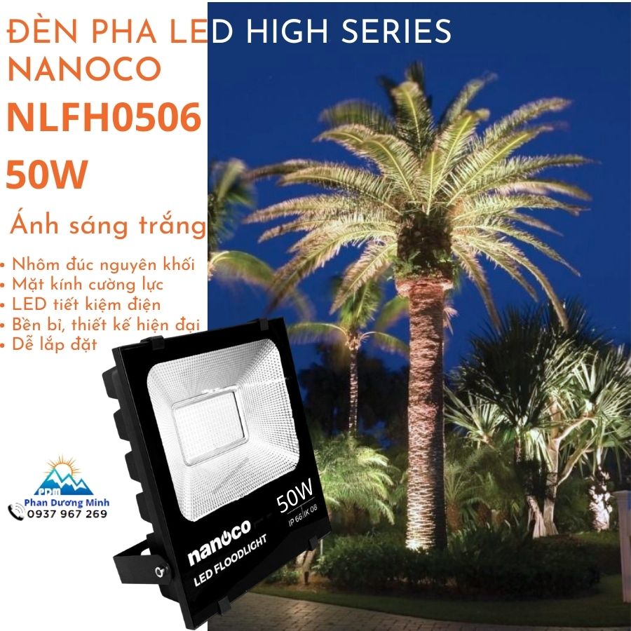 Đèn pha LED 50W Nanoco NLFH0506 ánh sáng trắng IP66