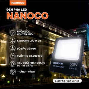 Đèn pha LED 50W Nanoco NLFH0506 ánh sáng trắng hiện đại