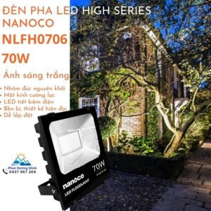 Đèn pha LED 70W Nanoco NLFH0706 ánh sáng trắng 6500K